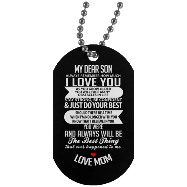 4 My Dear Son Military Dog Tags (Four Dog Tags)