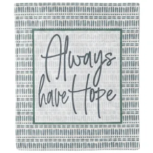 Always Have Hope Boho Inspirational Blanket | Positive Affirmation Gift, Cozy Bohemian Throw for Motivation and Comfort