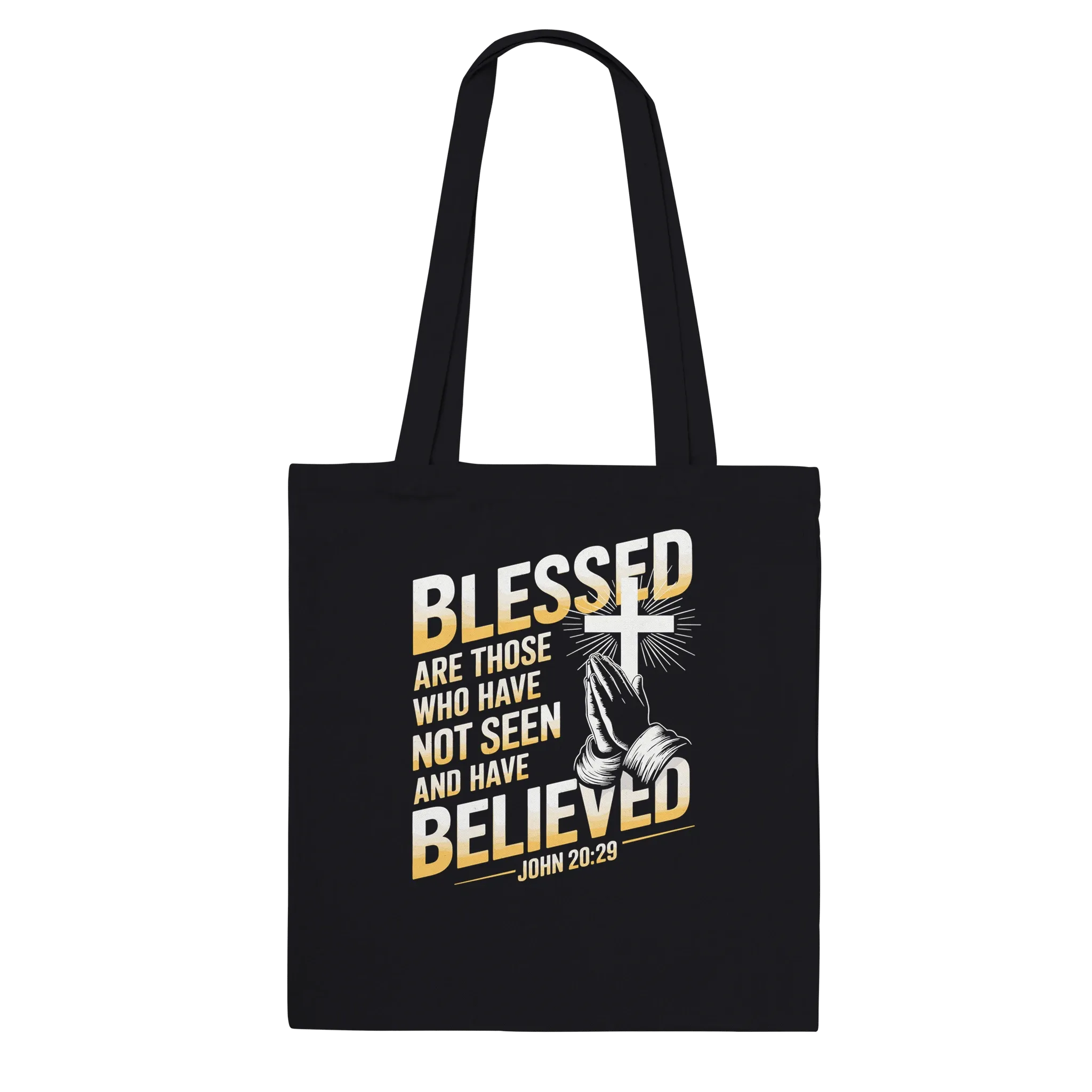 Blessed are Those Who Have Not Seen and Have Believed | Premium Tote Bag