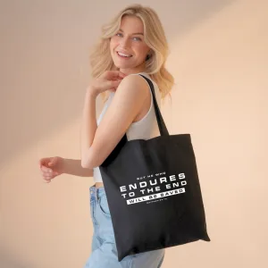But He Who Endures to the End  | Premium Tote Bag