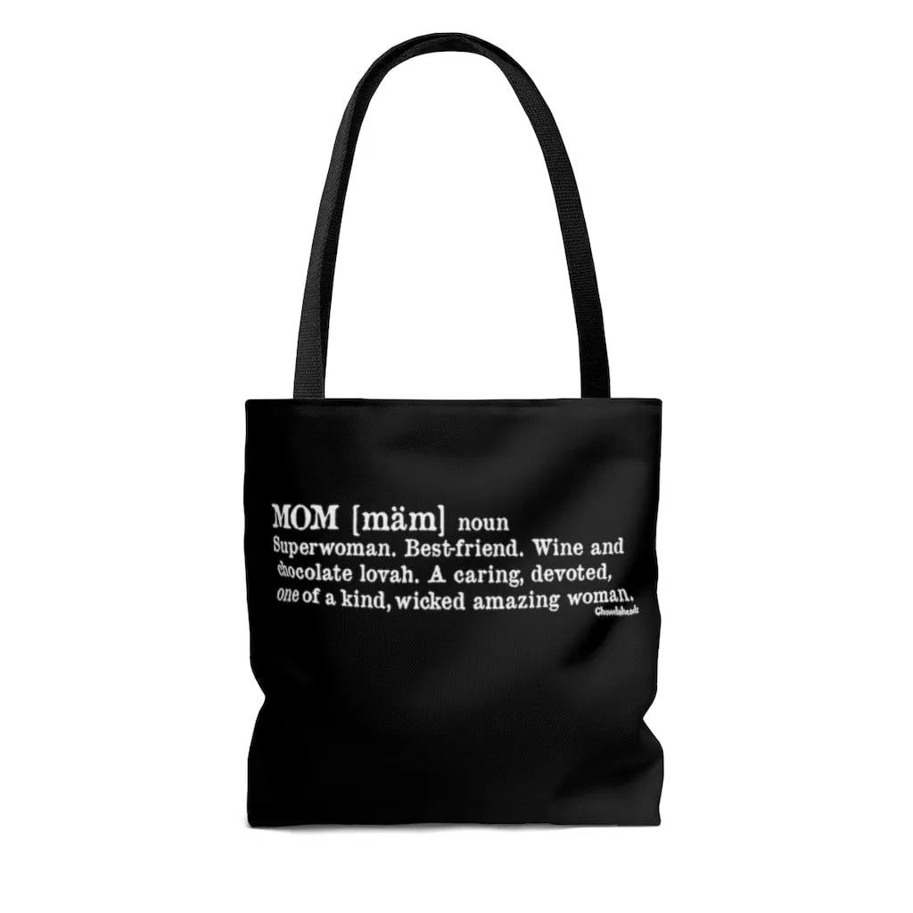 Definition of Mom Tote Bag