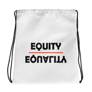 Equity Over Equality - Bold - Black - Drawstring bag