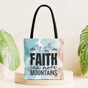 Faith Can Move Mountains Tote Bag - Christian Tote Bag