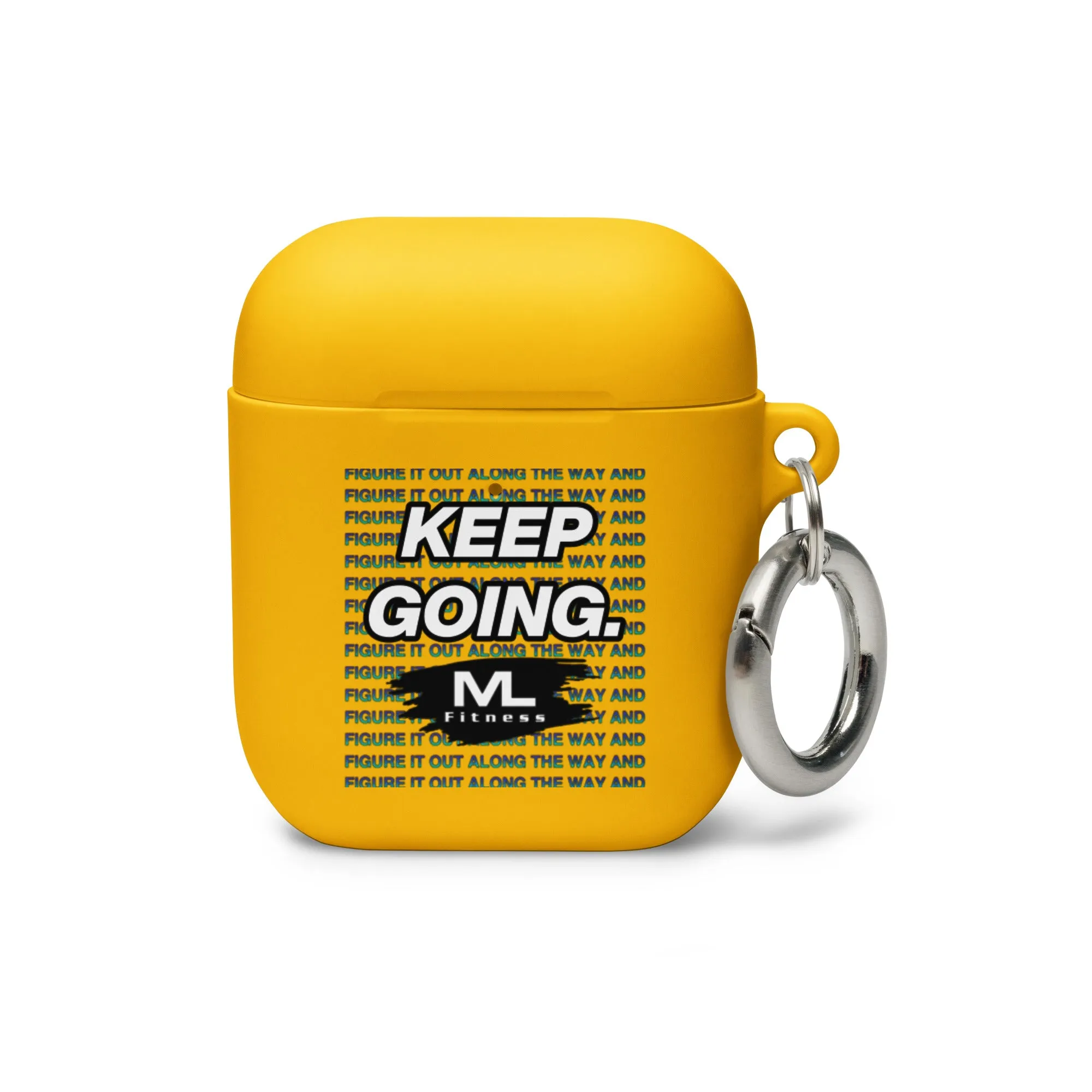 Figure It Out Along The Way And KEEP GOING. AirPods® Rubber Case
