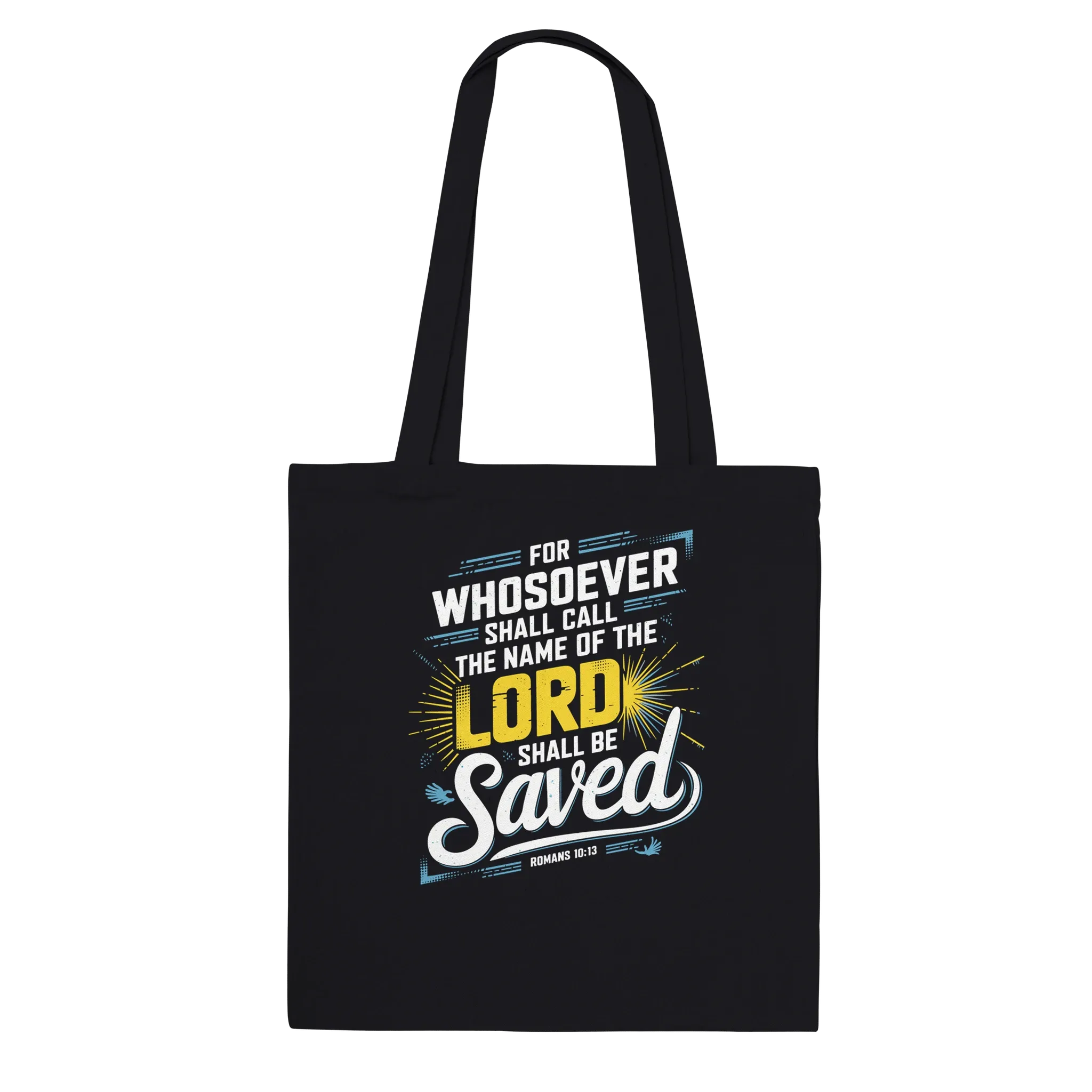 For Whosoever Shall Call | Premium Tote Bag