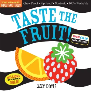 Indestructibles Taste The Fruit