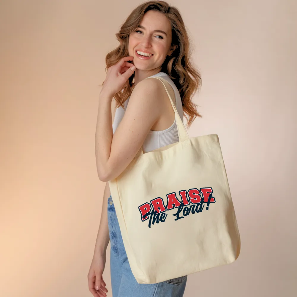 Praise The Lord | Premium Tote Bag