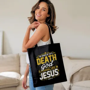 The Wages of Sin is Death  | Premium Tote Bag