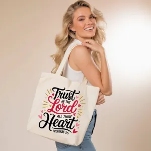 Trust In The Lord With All Thine Heart | Premium Tote Bag