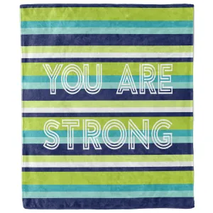 You Are Strong Striped Blanket