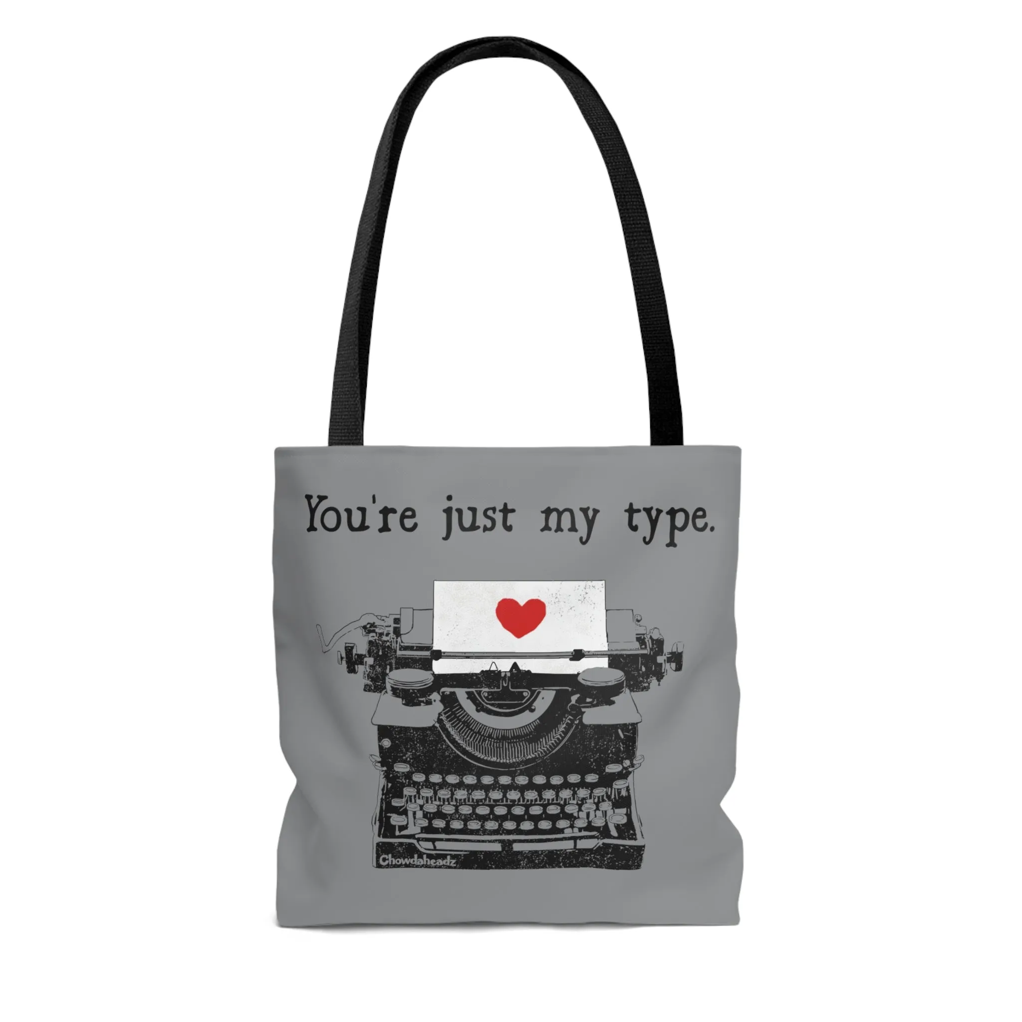 You're Just My Type Tote Bag