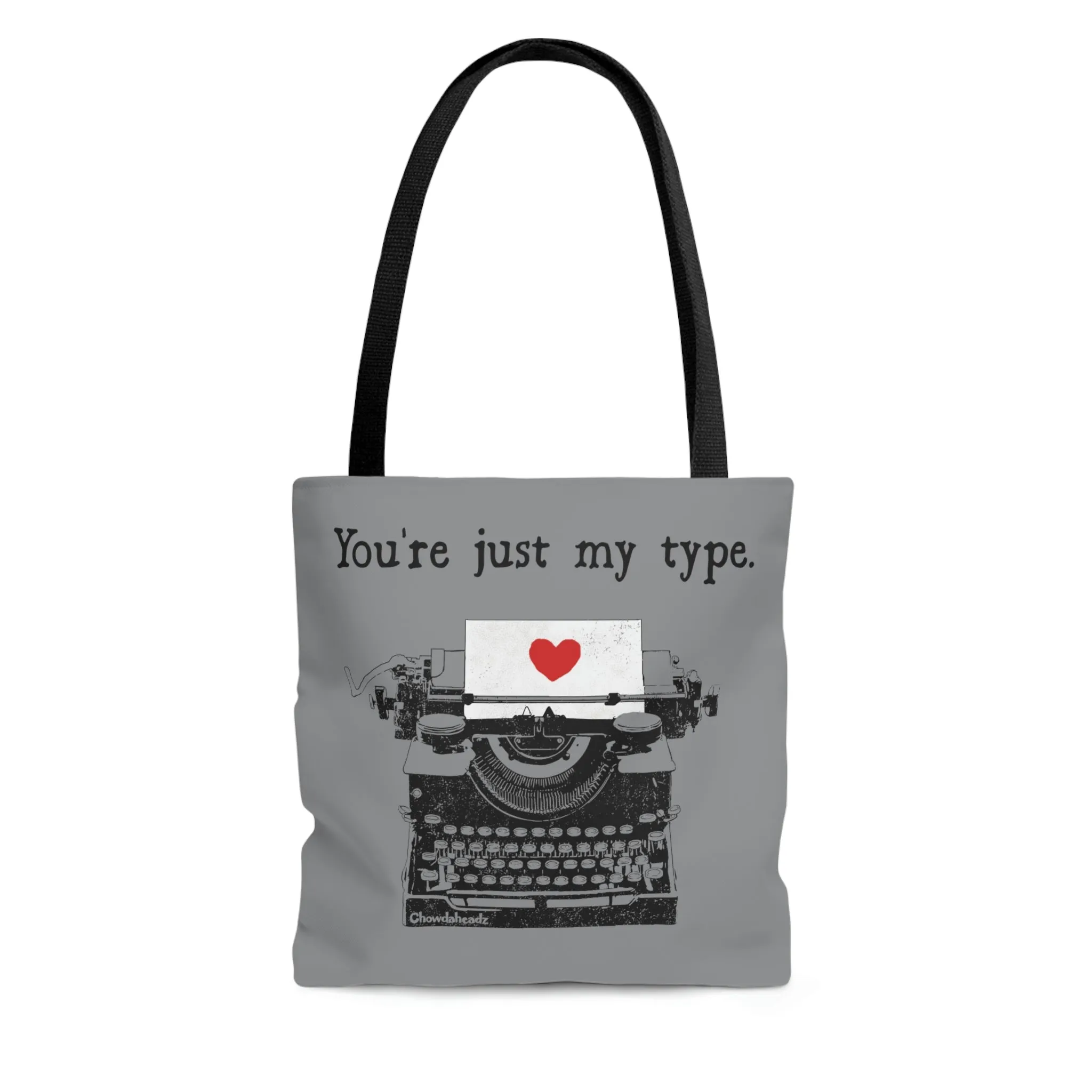 You're Just My Type Tote Bag